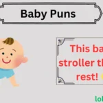 Baby Puns