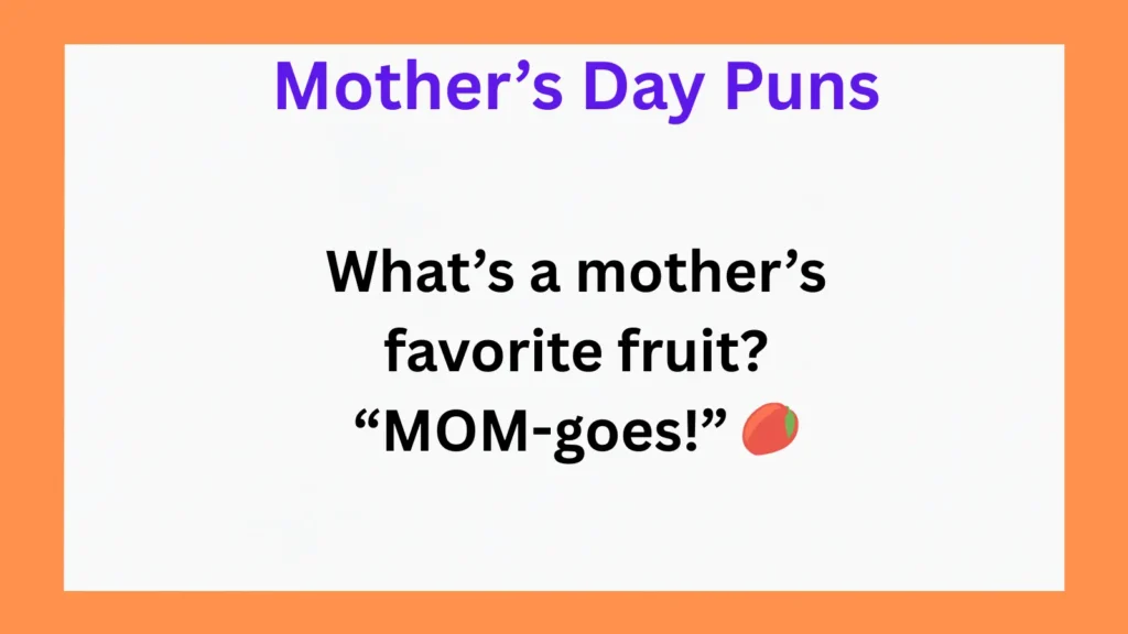 Best Mother’s Day Puns for Kids