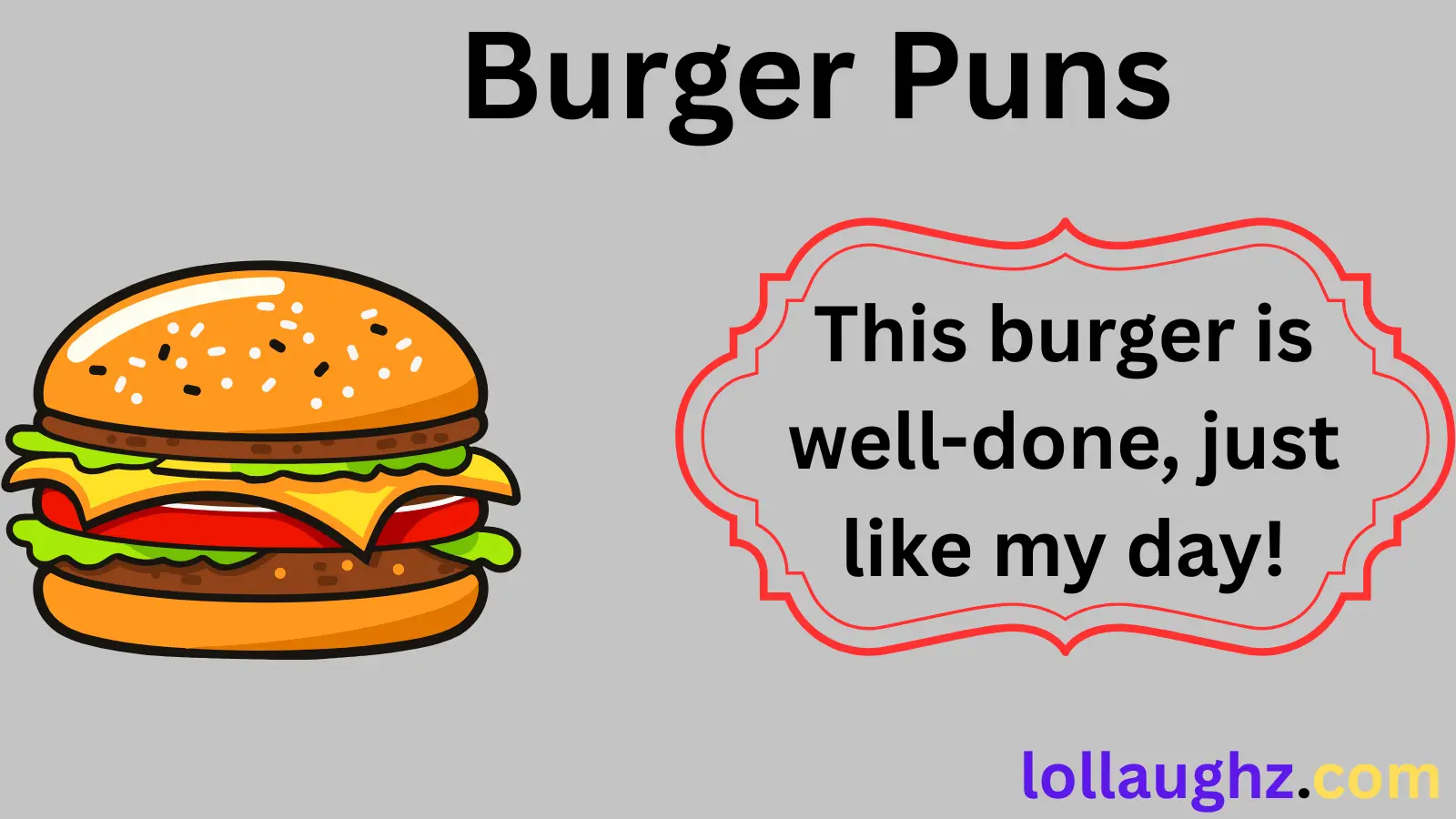 Burger Puns