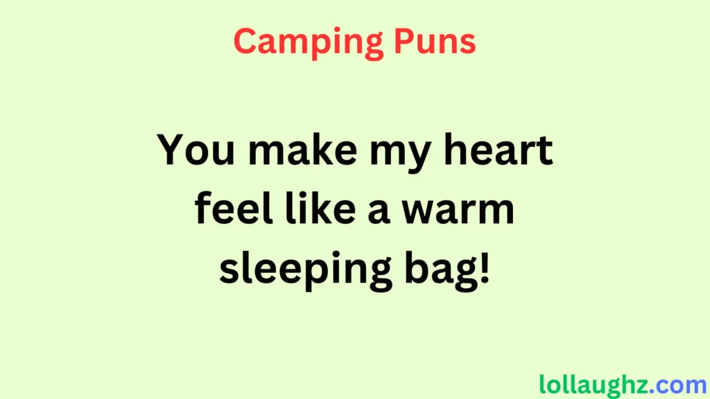 Camping Puns for Love & Relationships 