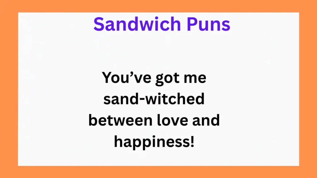 Clever Sandwich Puns for Love and Relationships