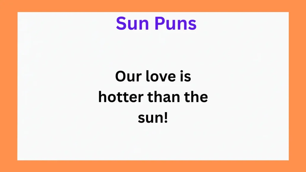 Clever Sun Puns for Love and Relationships