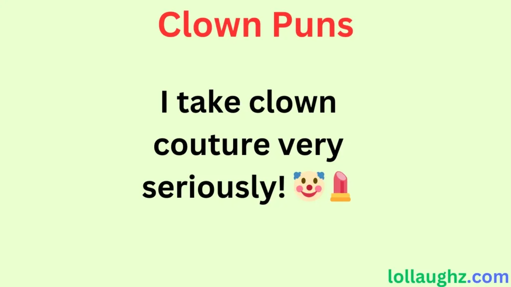 Clown Costume & Makeup Puns 