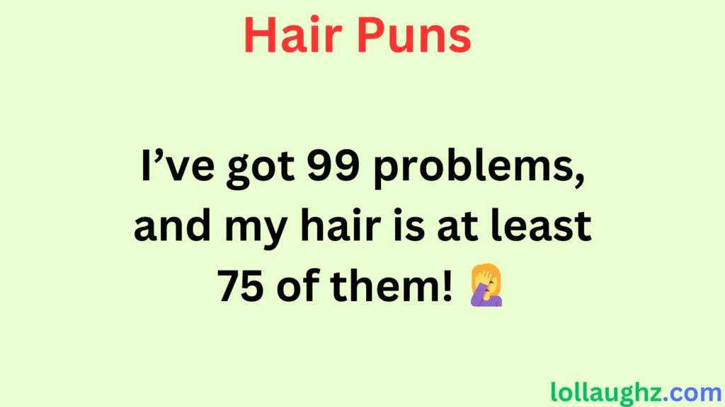 Funny Hair Puns for Everyday Laughs