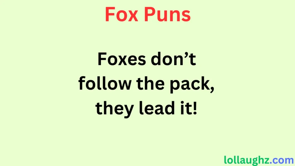 Fox Puns for Work & Motivation 