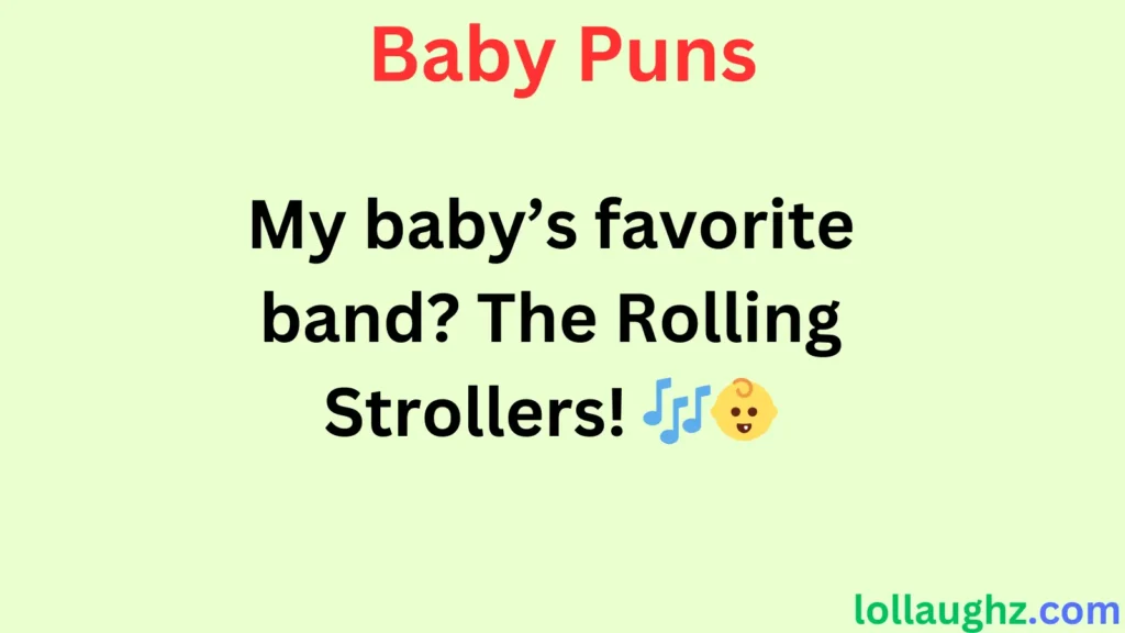 Funny Baby Puns 