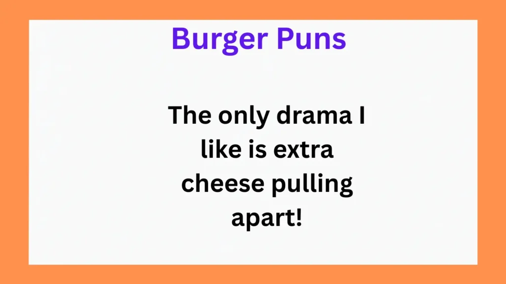 Funny Burger Puns for Instagram Captions