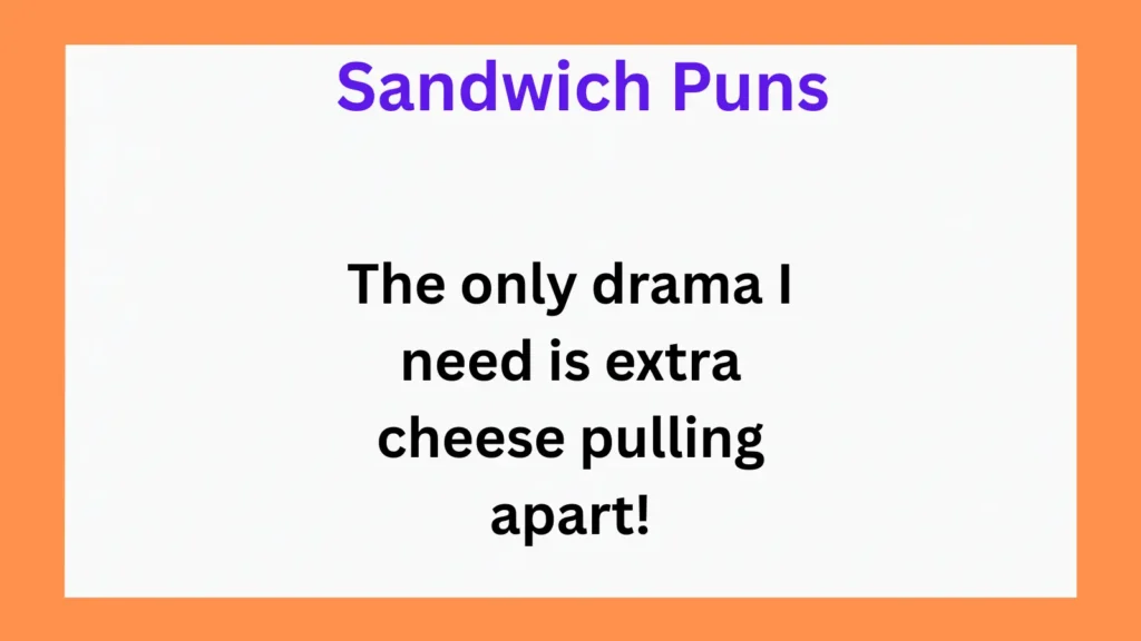 Funny Sandwich Puns for Instagram Captions