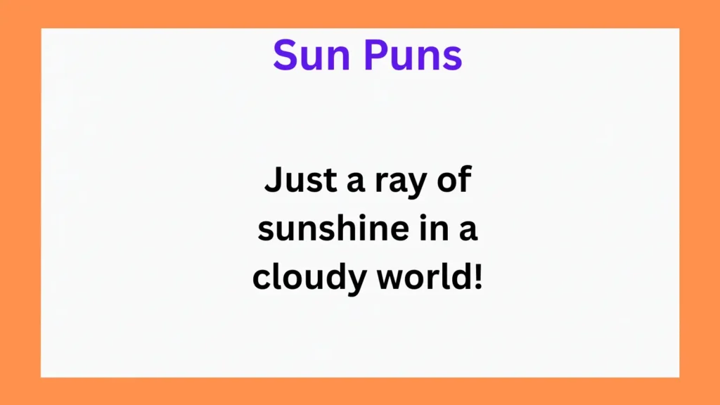 Funny Sun Puns for Instagram Captions