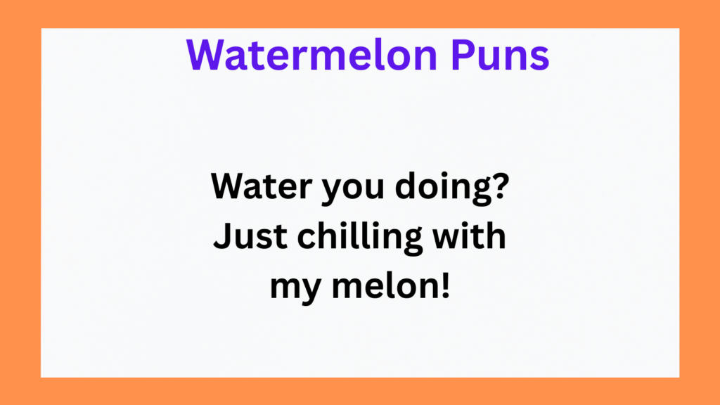 Funny Watermelon Puns for Instagram Captions