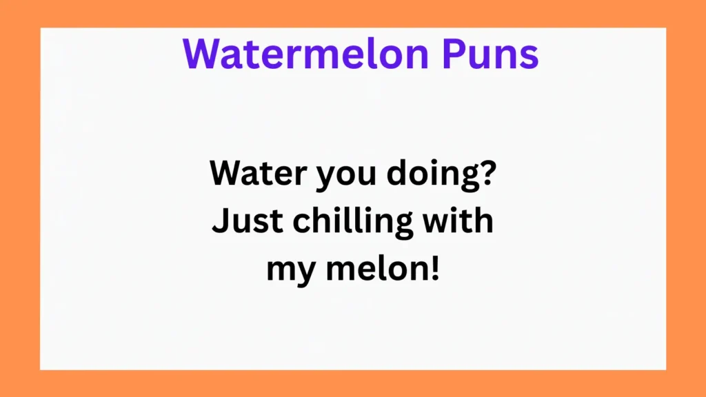 Funny Watermelon Puns for Instagram Captions