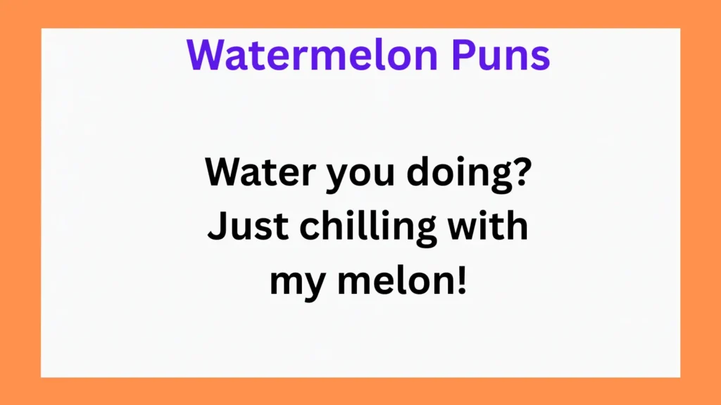 Funny Watermelon Puns for Instagram Captions