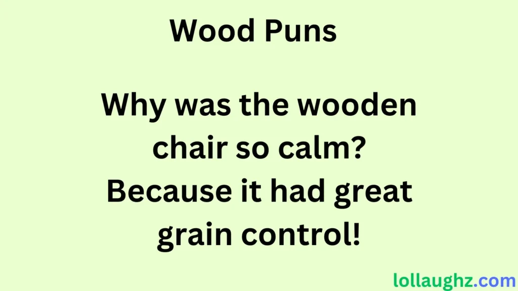 Funny Wood Puns for Jokes and Laughs