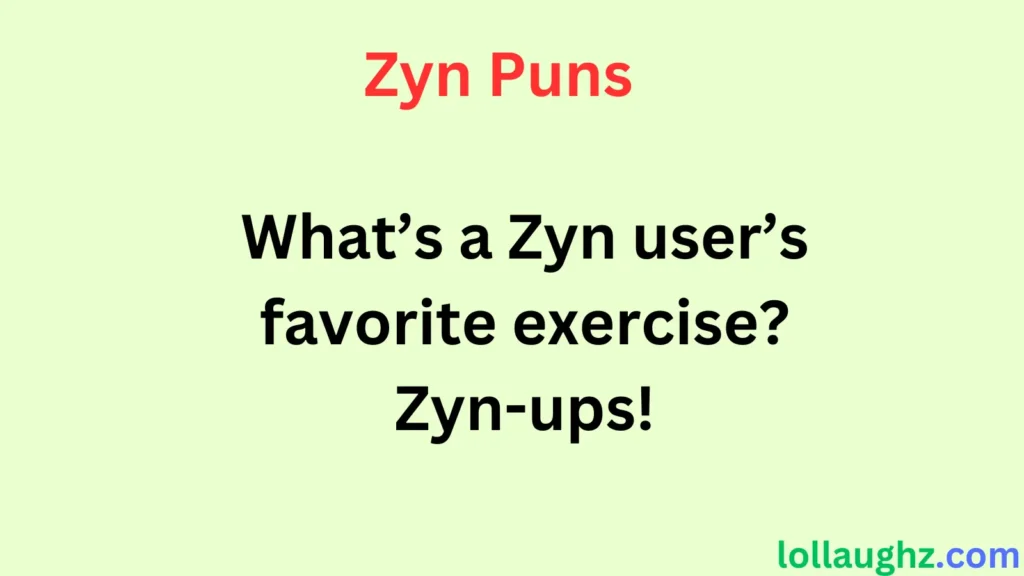 Funny Zyn Puns for Jokes & Laughs