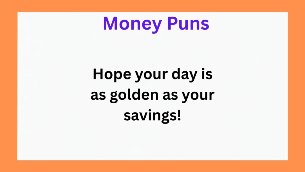 Hilarious Money Puns for Birthday Cards