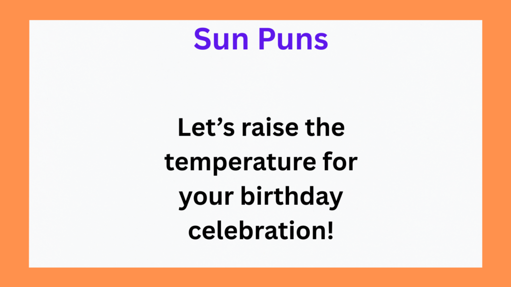 Hilarious Sun Puns for Birthday Cards