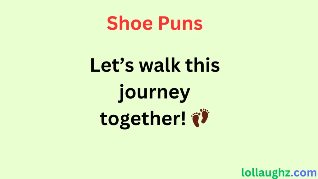 Shoe Puns for Love & Relationships